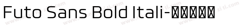 Futo Sans Bold Itali字体转换